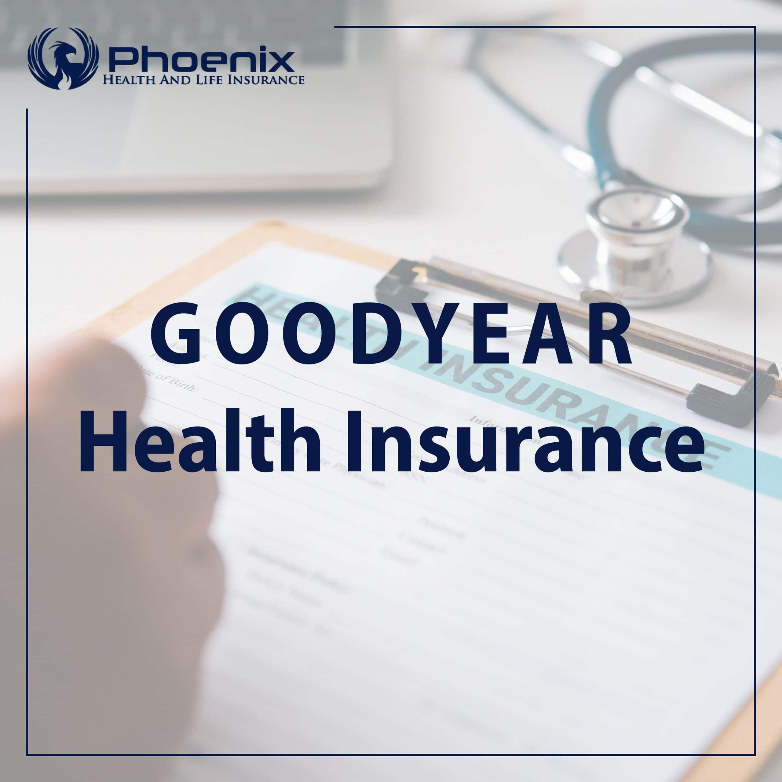 Goodyear Health Insurance | Phoenix Health Insurance